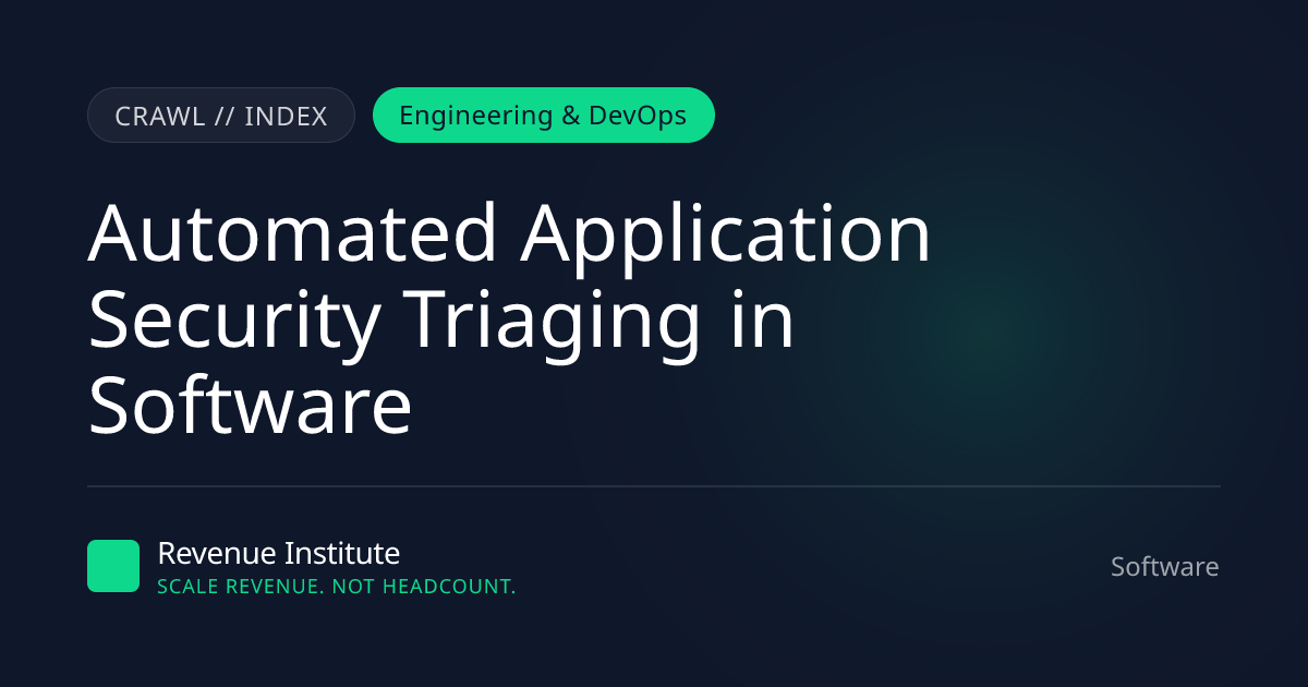 AI Application Security Triaging for Software | RI