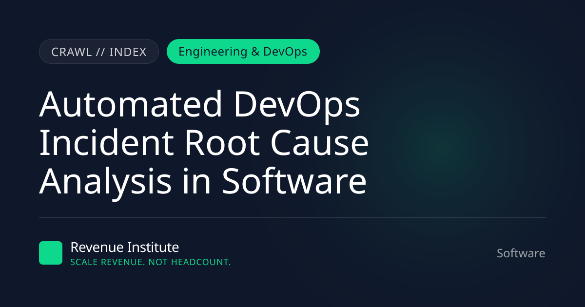 AI DevOps Incident Root Cause Analysis for Software | RI