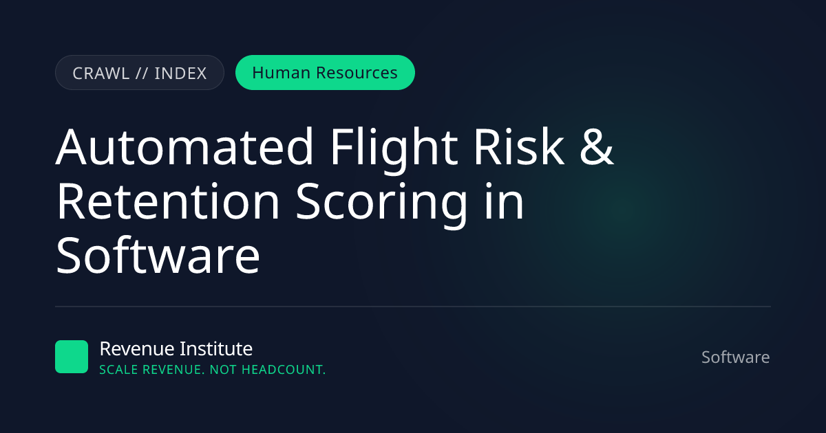 AI Flight Risk & Retention Scoring for Software | RI