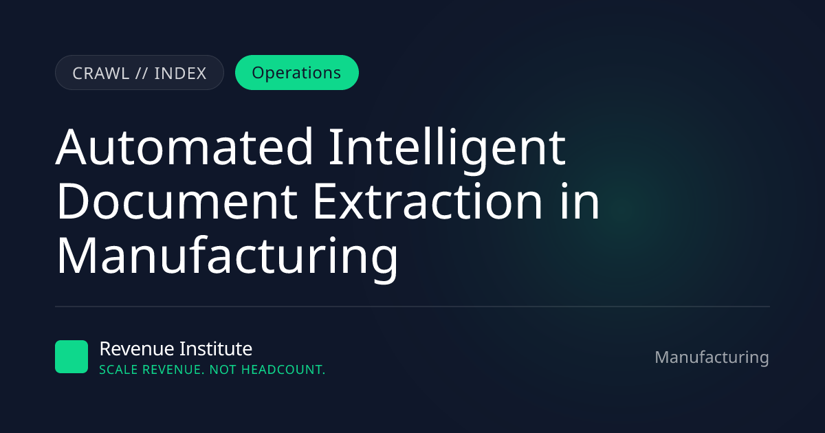 AI Intelligent Document Extraction for Manufacturing | RI