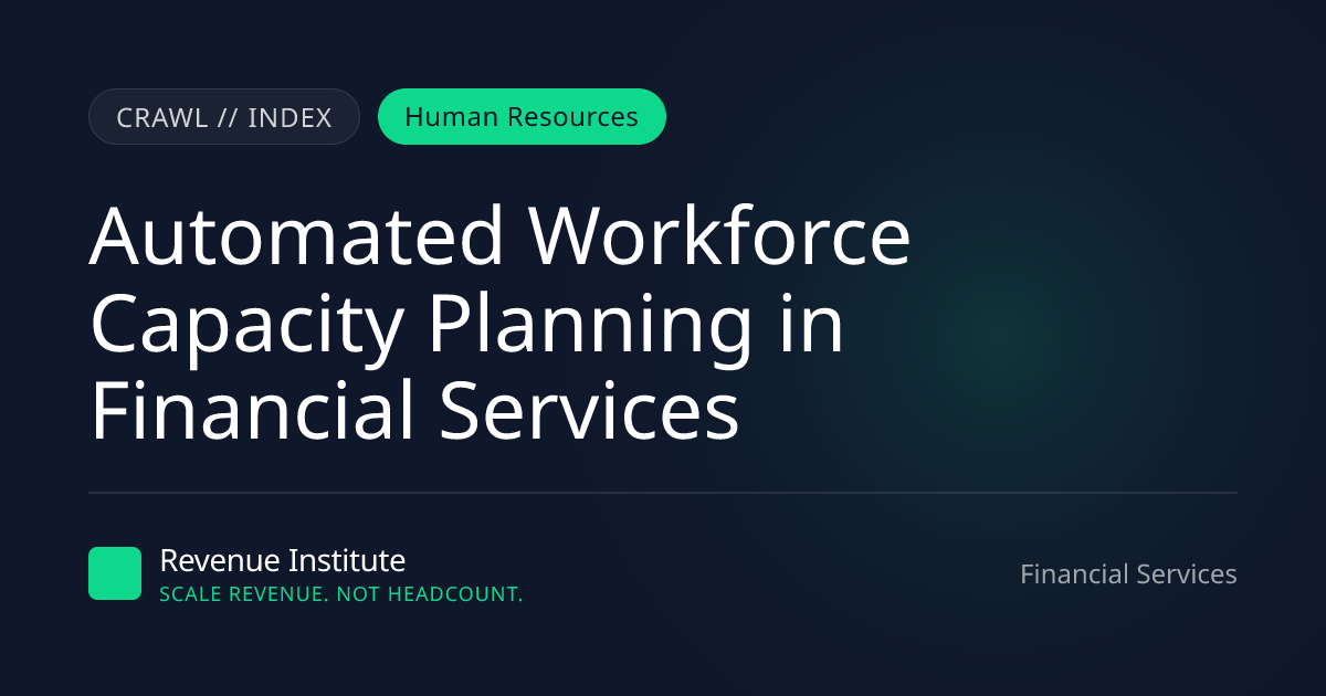 AI Workforce Capacity Planning for Financial Services | RI